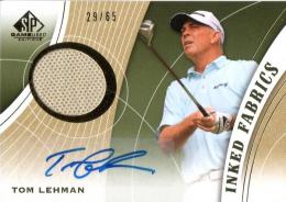 2012 UPPER DECK SP Game Used Golf  Tom Lehman Autograph & Event Used Memorabilia 29/65