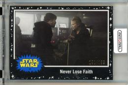 2019 Topps Star Wars Journey To The Rise Of Skywalker  Never Lose Faith Base Black Parallel 191/199