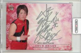 2011 BBM 女子プロレスカード TRUE HEART 直筆サインカード 銀ペン / 水波綾 【19/23】