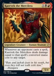 【TSR】【ENG】【Foil】《無慈悲なる者ケアヴェク/Kaervek the Merciless》