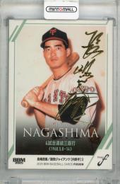 2025 BBM FUSION 長嶋茂雄 記録の殿堂 金箔サインカード【034/100】 読売ジャイアンツ