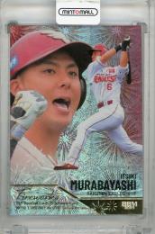 2025 BBM 35周年&週刊ベースボール4000号スペシャルバージョン 村林一輝 FIREWORKS 金箔版【171/300】 東北楽天ゴールデンイーグルス