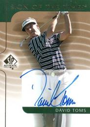 2003 UPPER DECK SP Authentic  David Toms Autograph