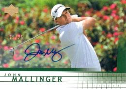 2012 UPPER DECK SP Game Used Golf  John Mallinger Autograph 25/25