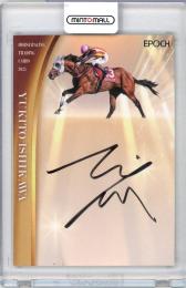 2025 EPOCH HORSE RACING 2025 上半期 石川裕紀人 直筆サイン【35/50】