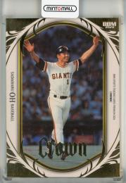 2024 BBM Crown 王貞治 ⾦箔版【098/100】 読売ジャイアンツ