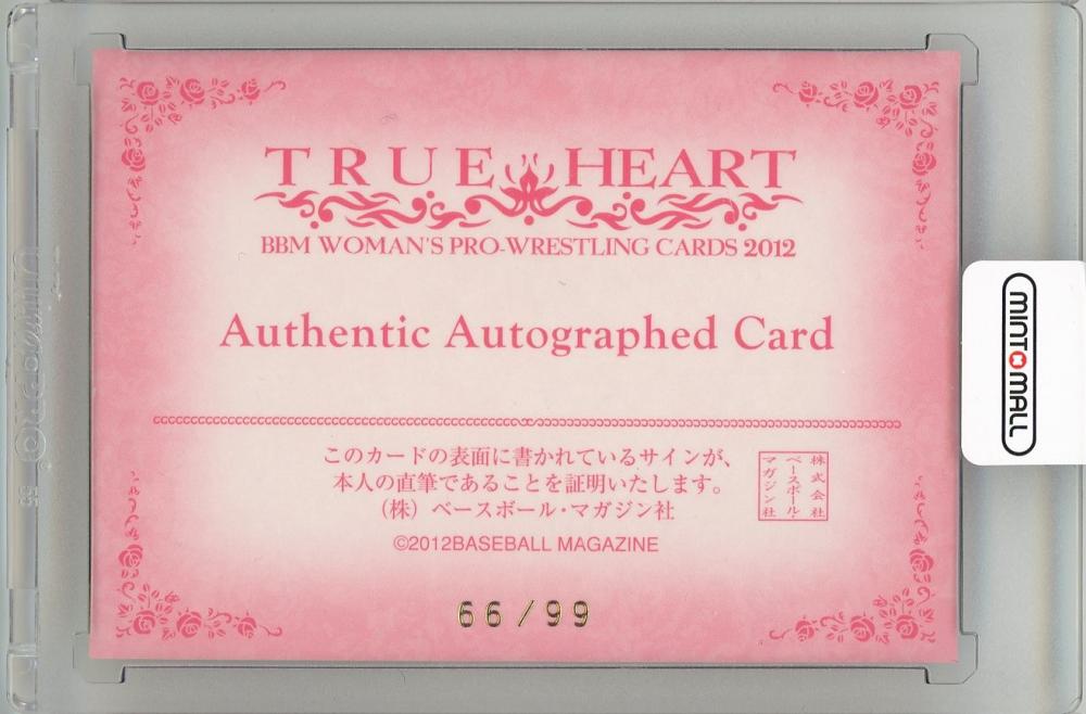 ミントモール / MINT 新宿店 / 2012 BBM 女子プロレスカード TRUE HEART 直筆サインカード / ダイナマイト関西  【66/99】