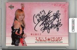 2012 BBM 女子プロレスカード TRUE HEART 直筆サインカード / 春山香代子 【027/100】