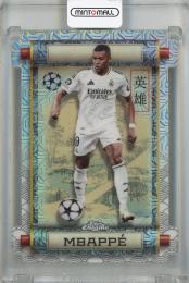 2024-25 Topps UEFA Japan Edition Kylian Mbappe Heroes Chrome Mojo Die-Cut #HR-1  Real Madrid C.F.