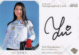 2020 BBM シャイニングヴィーナス BMX 早川優衣  直筆サインカード 通常版 009/120