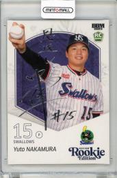 2025 BBM ルーキーエディション 中村優斗 レギュラーカード 銀箔サインカード【154/200】 東京ヤクルトスワローズ