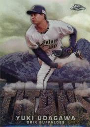 2023 TOPPS Chrome NPBプロ野球 #CT-1 宇田川優希(オリックス) Titans インサートカード