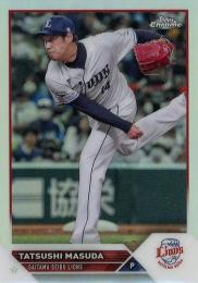 2023 TOPPS Chrome NPBプロ野球 #1 増田達至(西武) リフラクターパラレル版 レギュラーカード