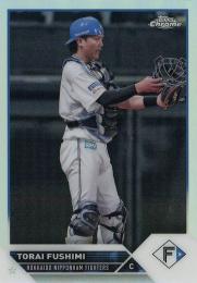 2023 TOPPS Chrome NPBプロ野球 #184 伏見寅威(日本ハム) リフラクターパラレル版 レギュラーカード