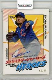 2025 TOPPS Japan Edition Shota Imanaga Strike Zone Heroes Autographs #SZH22【1st No. 01/25】 Chicago Cubs