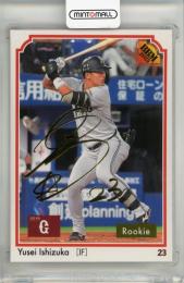 BBM 35周年&週刊ベースボール4000号スペシャルバージョン 石塚裕惺 ルーキーカード 金箔サイン版【099/100】 読売ジャイアンツ