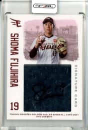 2021 球団発行 東北楽天ゴールデンイーグルス 2nd Version  藤平尚真 直筆サインカード 21/35