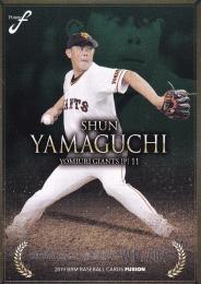 2019 BBM FUSION 巨人 山口俊 インサートカード「タイトルホルダー」金紙版パラレル版 081/150