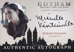 2017 CRYPTOZOIC Gotham Season Two Autograph / Michelle Veintimilla as Bridgit Pike