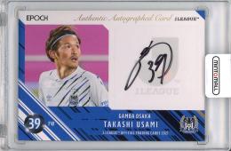 2021 EPOCH Jリーグ オフィシャルトレーディングカード 宇佐美貴史 (G大阪) 直筆サインカード【31/50】