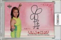 2012 BBM 女子プロレスカード TRUE HEART 直筆サインカード / 川佐ナナ 【045/100】
