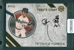 2021 EPOCH 日本プロ野球OBクラブ CAREER ACHIEVEMENTS 米田哲也 直筆サインカード TRIBUTE TO THE PAST #TP-TY【28/35】 近鉄バファローズ