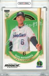 2026 BBM ルーキーエディション 松下歩叶 #107 ホロ箔サインカード【41/50】 ヤクルト