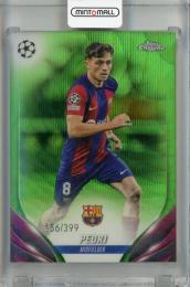 2023-24 Topps Chrome UEFA Club Competitions Pedri Neon Green Wave Refractors #15 【156/399】 FC Barcelona
