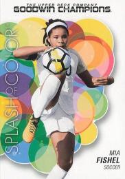 2023 Upper Deck Goodwin Champions #150 Mia Fishel レギュラーカード SPLASH OF COLOR