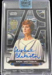 2018 Topps Star Wars Archives Signature Series  Caroline Blakiston as Mon Mothma Signers (By First Name)  11/25