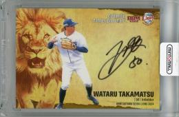 2024 BBM 埼玉西武ライオンズ 髙松渡 直筆サインカード【07/90】