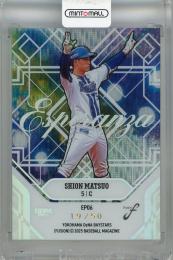 2025 BBM FUSION 松尾汐恩 ESPERANZA【19/50】 横浜DeNAベイスターズ