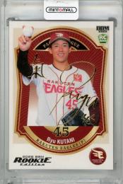 2026 BBM ルーキーエディション 九谷瑠 金箔サインカード【097/100】 東北楽天ゴールデンイーグルス