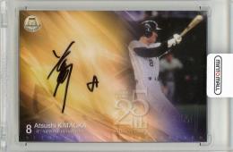 2015 BBM 25th Anniversary 片岡篤史 直筆サインカード【007/120】 北海道日本ハムファイターズ