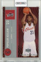 2003-04 UPPER DECK HONOR ROLL LEBRON JAMES POPULAR ACCLAIM