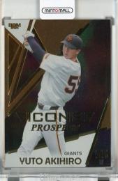BBM ICONS 2025 PROSPECT 秋広優人 箔プリントカード【09/90】 読売ジャイアンツ