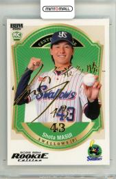 2026 BBM ルーキーエディション 増居翔太 #110 金箔サインカード【017/100】 ヤクルト