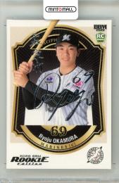 2026 BBM ルーキーエディション 岡村了樹 #060 銀箔サインカード【014/200】 ロッテ