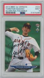 2013 BBM 1st Version #023 / 菅野智之(読売ジャイアンツ) 銀箔サイン入りルーキーパラレルカード [PSA9/MINT]