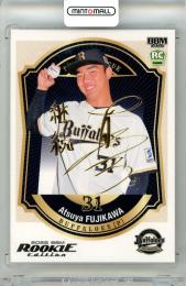 2026 BBM ルーキーエディション 藤川敦也 #020 金箔サインカード【014/100】 オリックス