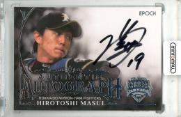 2025 EPOCH OBクラブ キャリアアチーブメント 増井浩俊 #AA-MH AUTHENTIC AUTOGRAPH 直筆サインカード 銀箔版【35/50】 日本ハム