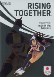 2024 EPOCH TEAM JAPAN WINTER OLYMPIANS #RT-25 長島圭一郎(スケート・スピードスケート) RISING TOGETHER メタル版 インサートカード