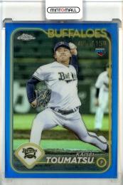 2024 Topps NPB Chrome 東松 快征 Blue Refractors(1stナンバー)【001/150】 オリックス・バファローズ