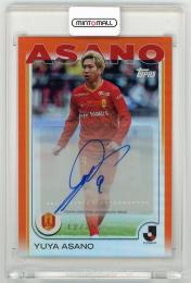 2025 TOPPS J. LEAGUE FLAGSHIP 浅野雄也 Autographs Orange Parallels【12/25】 名古屋グランパス