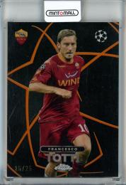 2023-24 Topps Chrome UEFA Club Competitions Francesco Totti Shadow Etch Orange Refractors #BE5 ※裏面難あり【15/25】 AS Roma