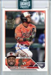 2024 Topps Archives Signature Series Cedric Mullins 2023 Topps Series One【51/99】 Baltimore Orioles