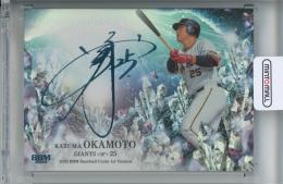 2022 BBM 1st Version 岡本和真 CROSS FOIL SIGNING【3/30】 読売ジャイアンツ