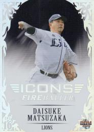 2020 BBM ICONS-FIRE BALLER- 埼玉西武 松坂大輔 ホロ箔カード 13/60