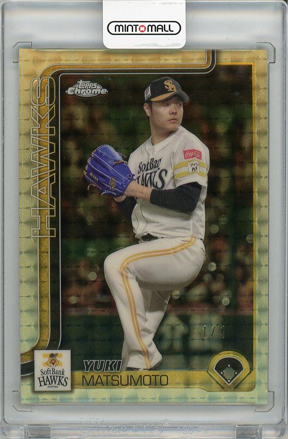 ミントモール / MINT 梅田店 / 2025 TOPPS NPB Chrome 松本裕樹 #165