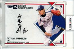 2025 BBM 東京ヤクルトスワローズ 山本哲哉 直筆サインカード【46/60】